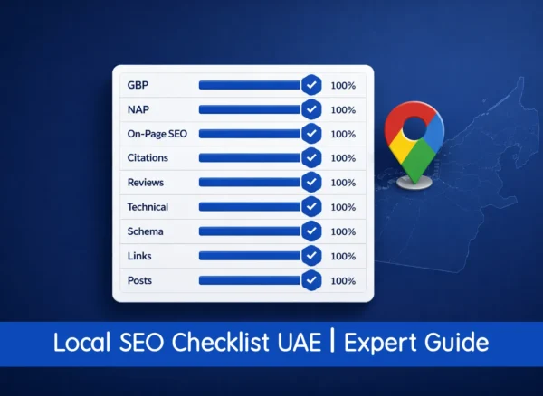 Local SEO checklist UAE — illustrated step-by-step guide showing a checklist dashboard with Google Maps rankings, GBP profile, and citation building for UAE small businesses