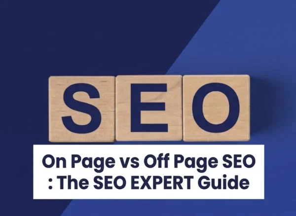 On Page and Off Page SEO - Expert Guide on page vs off page seo
